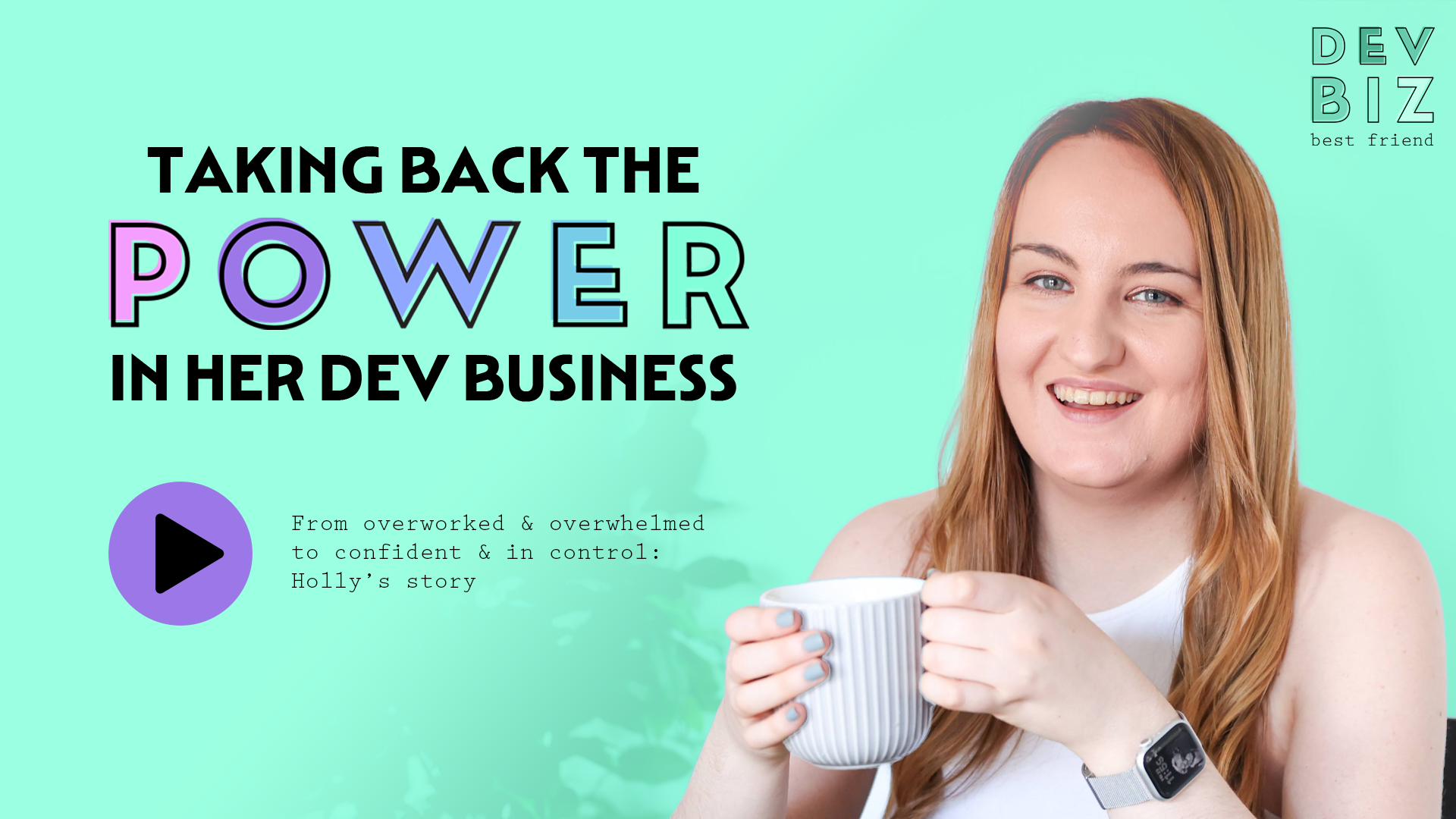 Taking back the power in her dev business: Holly's Story image